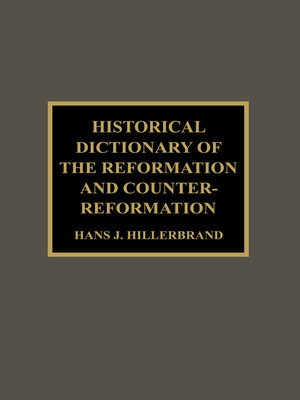 cover image of Historical Dictionary of the Reformation and Counter-Reformation